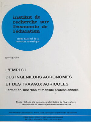 cover image of L'emploi des ingénieurs agronomes et des travaux agricoles